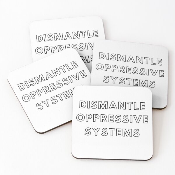 Item preview, Dismantle Oppressive Systems designed and sold by designsbynic.