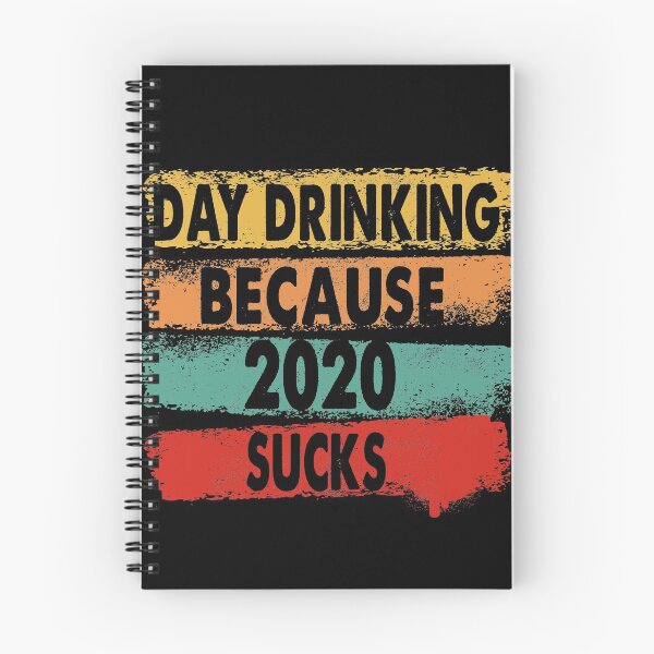 Item preview, Day Drinking Because 2020 Sucks Vintage designed and sold by Kathrine2302.