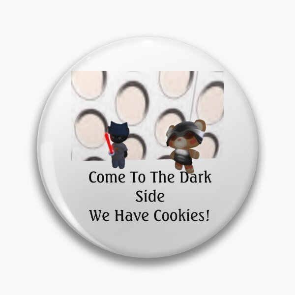 Item preview, Come To The Dark Side  We Have Cookies! designed and sold by The Poette.