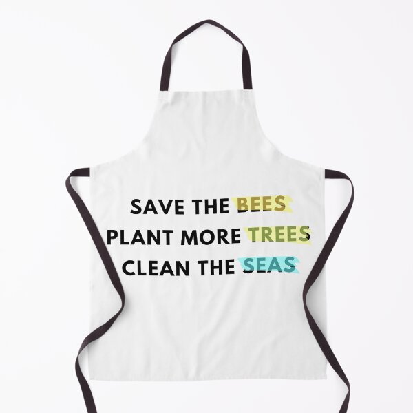 Item preview, Save The Bees Plant More Trees Clean The Seas designed and sold by designsbynic.