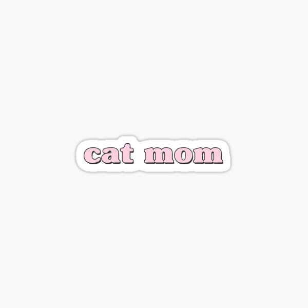 Item preview, cat mom designed and sold by QuoteSpirations.