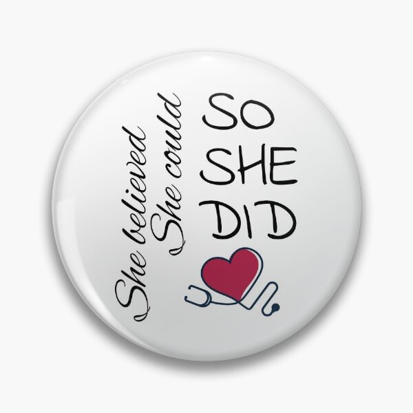 Item preview, She Believed She Could So She Did : Nurse Life designed and sold by SJRoil.