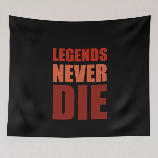 Item preview, legends never die designed and sold by TopDesignArt.