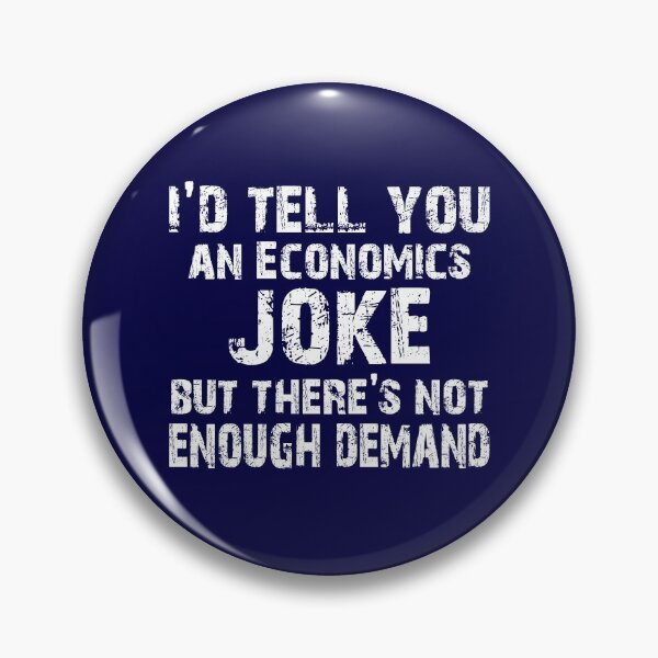 Item preview, Funny Economics Economist Gift Distressed Typography - Economics Teacher or Student  - I'd Tell You An Economics Joke designed and sold by niftee.