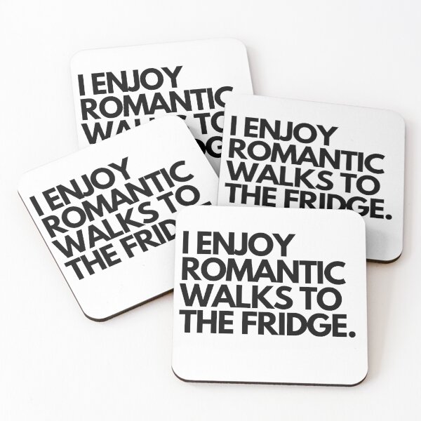 Item preview, I Enjoy Romantic Walks To The Fridge -funny designed and sold by gpsapparel.
