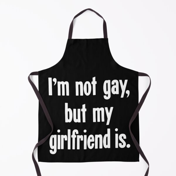 Item preview, I'm Not Gay, But My Girlfriend Is designed and sold by Good-Looking Corpse.