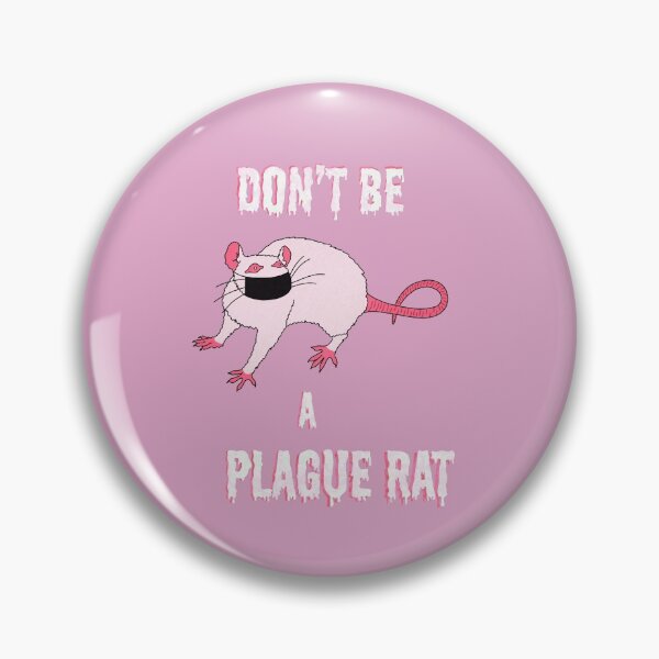 Item preview, Don’t Be A Plague Rat designed and sold by BabbyBertie.