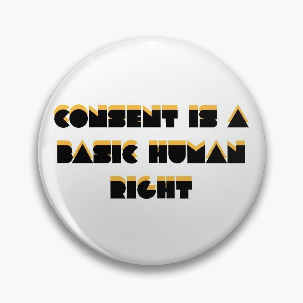 Item preview, Consent is a basic human right designed and sold by acamilu.