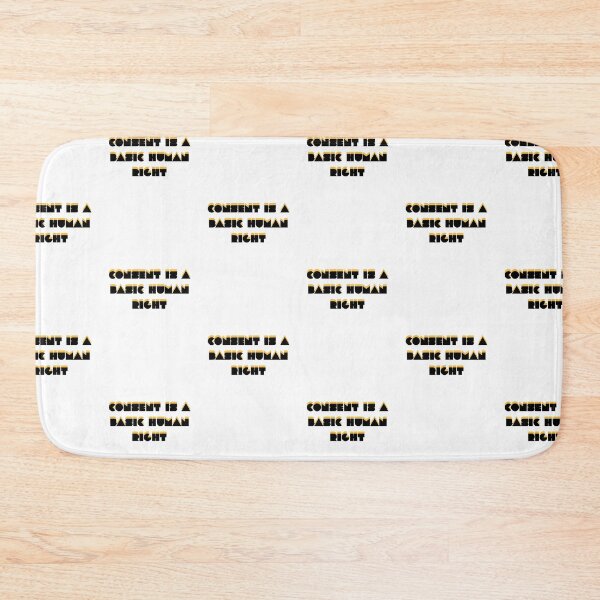 Item preview, Consent is a basic human right designed and sold by acamilu.