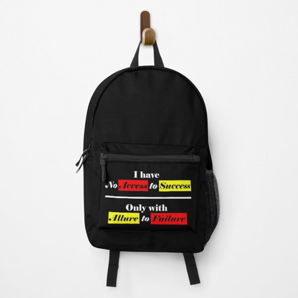 Item preview, I have no Access to Success, but with Allure to Failure - Black designed and sold by CreativityRoams.