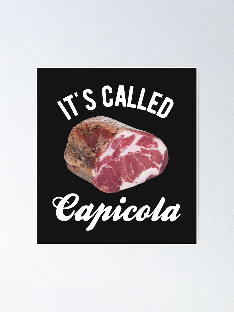 "Gabagool Its Called Capicola" Poster by isstgeschichte Redbubble