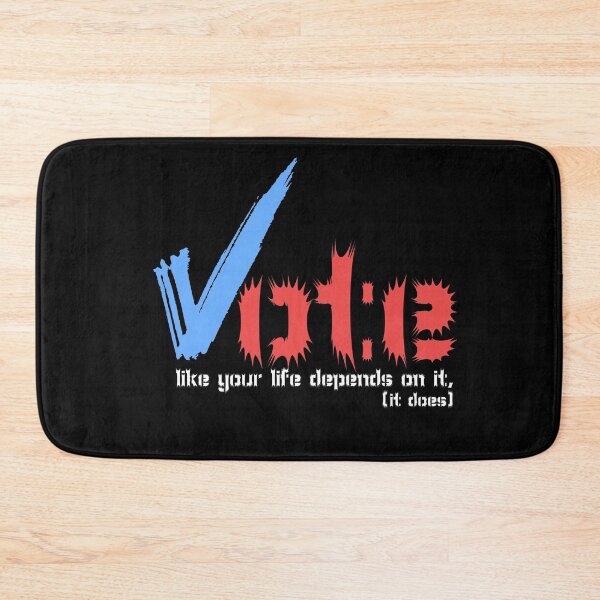 Item preview, Vote Like Your Life Depends On It  designed and sold by issambak.