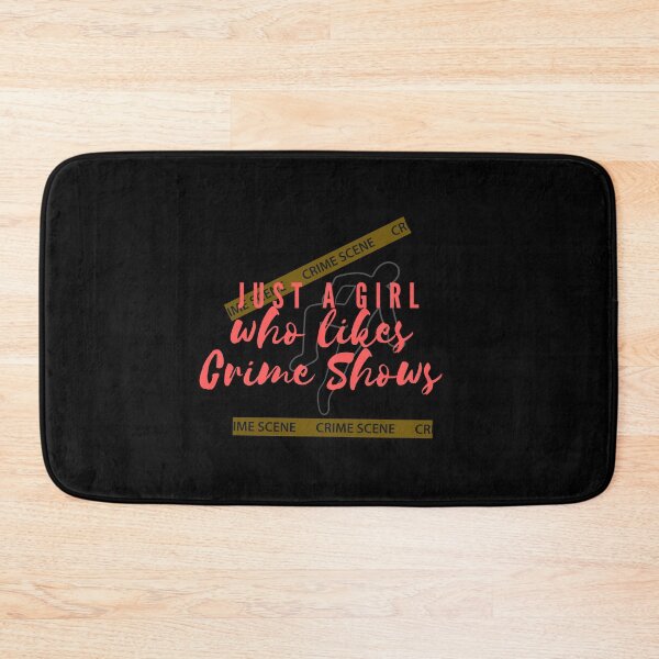 Item preview, Just A Girl Who Likes Crime Shows designed and sold by BetterDesigns4U.