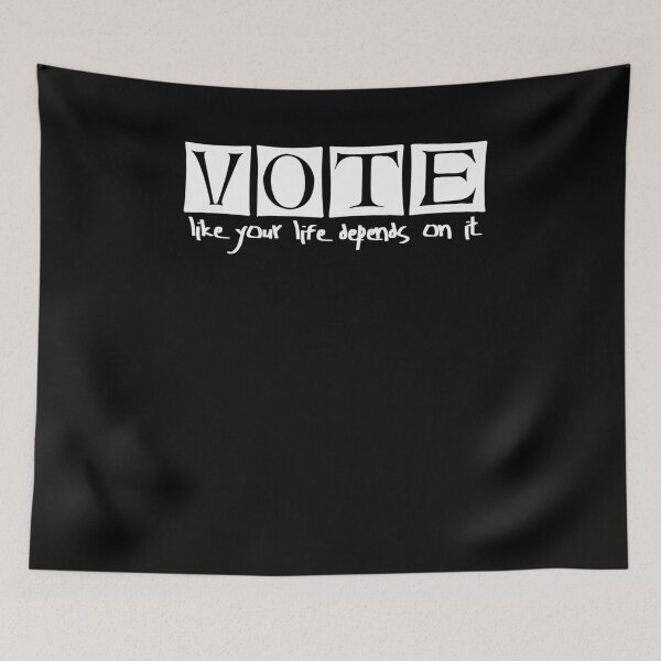 Item preview, Vote Like Your Life Depends On It  designed and sold by issambak.