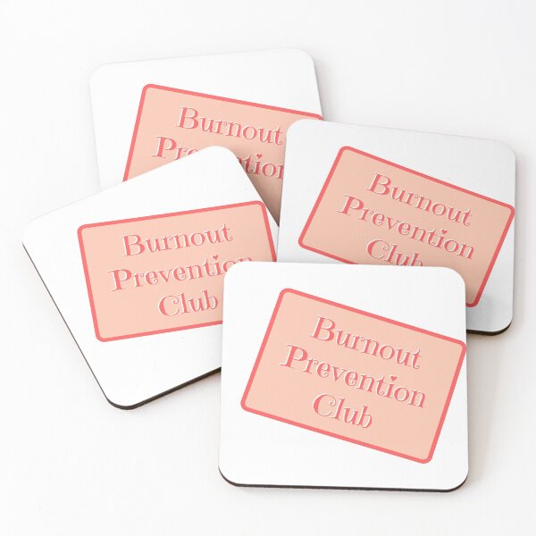 Item preview, Burnout Prevention Club designed and sold by Unimeme.