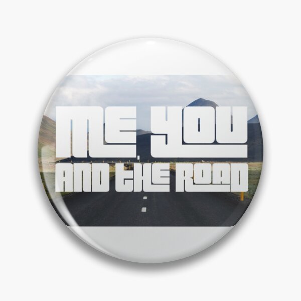 Item preview, me, you, and the road. designed and sold by Narcissus-.
