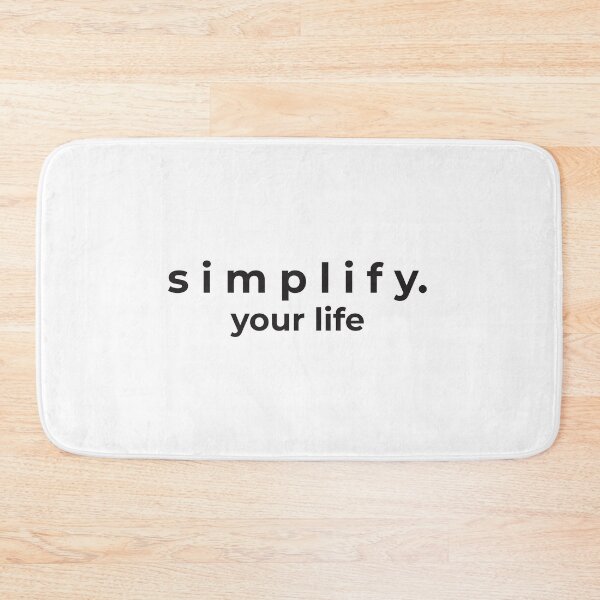 Item preview, Simplify your life designed and sold by isobelcough.