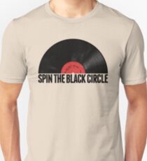 Spin The Black Circle Unisex T-Shirt