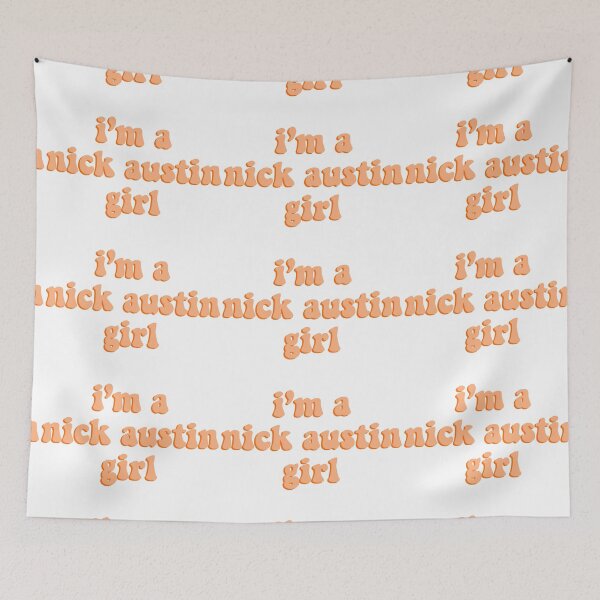 Item preview, i'm a nick austin girl designed and sold by DontWantTheHype.