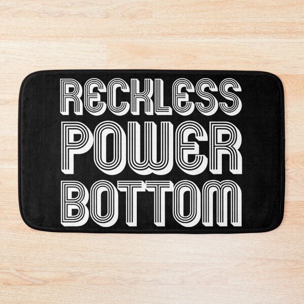 Item preview, RECKLESS POWER BOTTOM designed and sold by SquareClub.