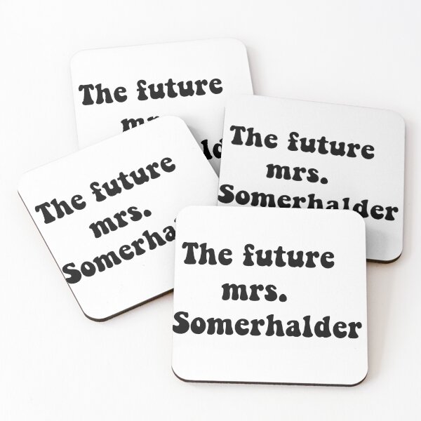 Item preview, The future mrs Somerhalder designed and sold by Aleziakh.