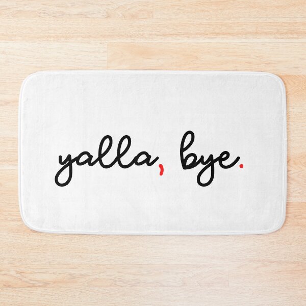Item preview, yalla, bye. designed and sold by habibitravels.