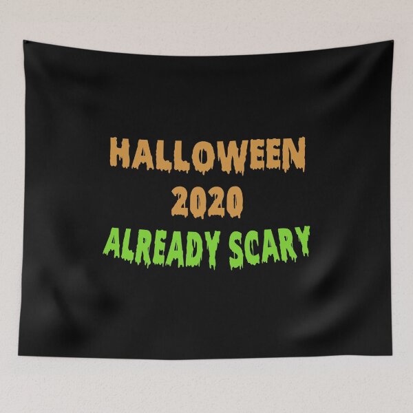 Item preview, Halloween 2020 already scary designed and sold by Kathrine2302.