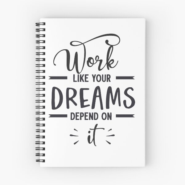 Item preview, Work Like Your Dreams Depend On It designed and sold by RsK_DeSiGn.