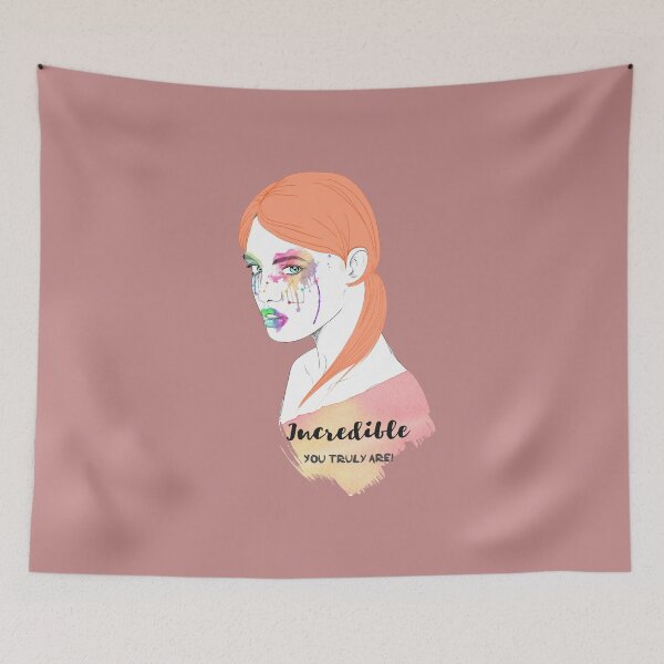 Item preview, Incredible. You truly are! designed and sold by EvaWolf.