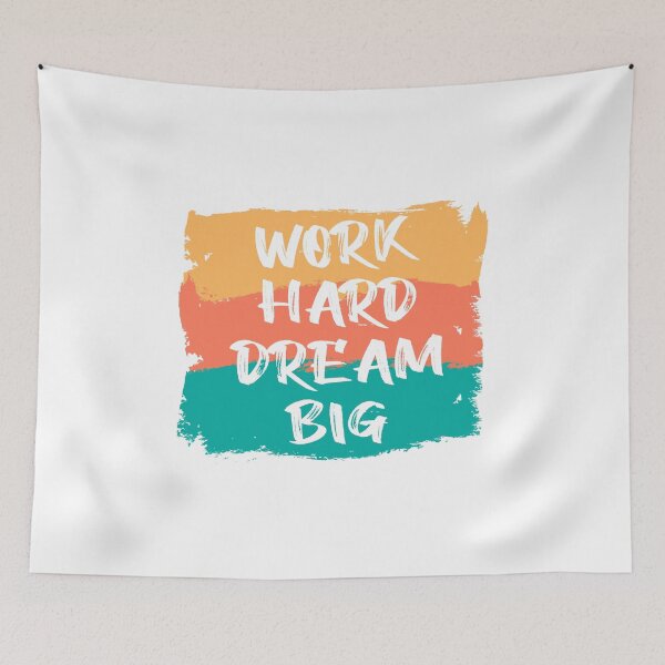 Item preview, Work hard dream big designed and sold by nmdesigns1.