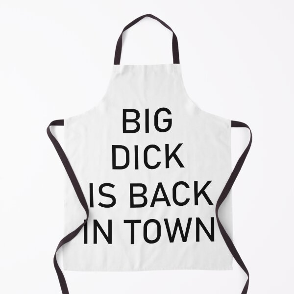 Item preview, Big dick is back in town designed and sold by Teykn.