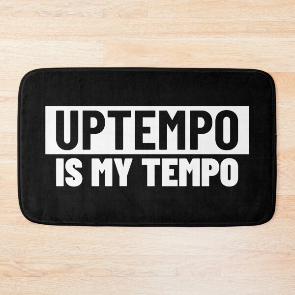 Item preview, Uptempo Is My Tempo designed and sold by Express YRSLF.