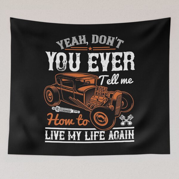 Item preview, Yeah, Don't You Ever Tell Me How To Live My Life Again designed and sold by GoodVibeDesign.