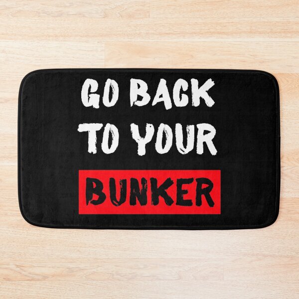 Item preview, go back to your bunker designed and sold by OzyManDiaS90.