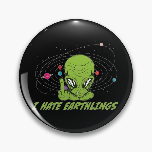 Item preview, I hate earthlings designed and sold by raps-crew.