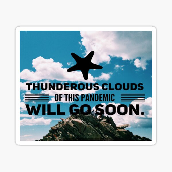 Pandemic clouds will go soon. Sticker