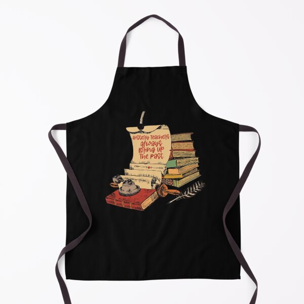 Item preview, History Teacher Shirt, History Teachers Always Bring Up The Past, Teacher Gift, designed and sold by Noussairox.