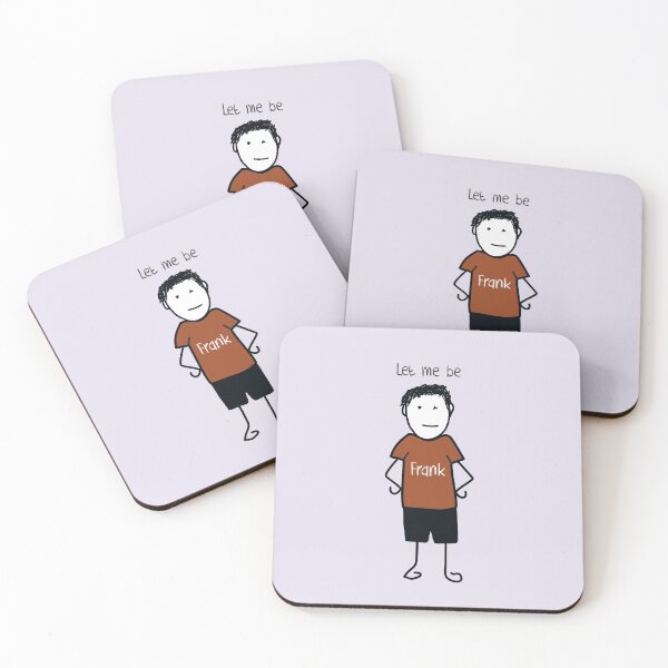 Item preview, Let me be Frank designed and sold by DanandDee.