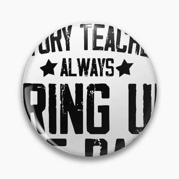 Item preview, History Teacher Shirt, History Teachers Always Bring Up The Past, Teacher Gift, designed and sold by Noussairox.