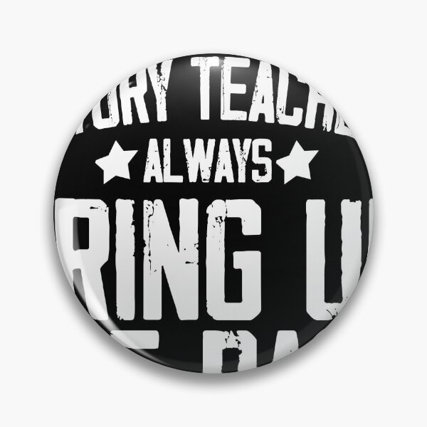 Item preview, History Teacher Shirt, History Teachers Always Bring Up The Past, Teacher Gift, designed and sold by Noussairox.
