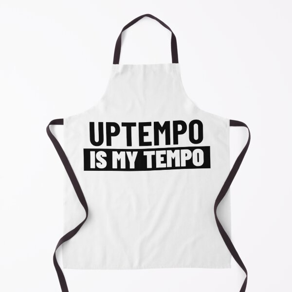 Item preview, Uptempo Is My Tempo designed and sold by Express YRSLF.