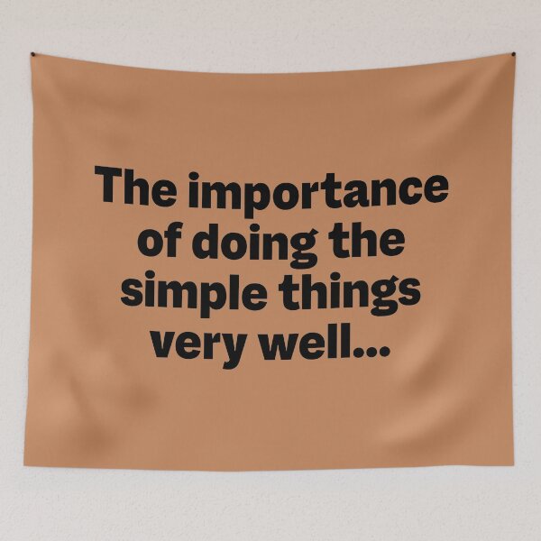 Item preview, The importance of doing the simple things very well... designed and sold by KeepMoving.