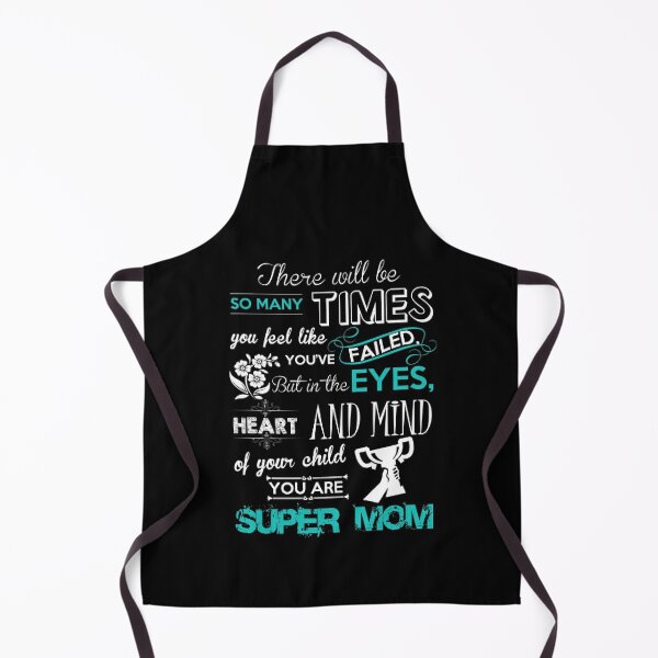 Download Cool Motherhood Saying Aprons Redbubble