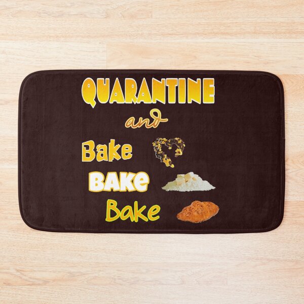 Item preview, quarantine and bake bake bake designed and sold by doctors-apparel.
