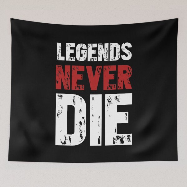 Item preview, Legends never die designed and sold by TopDesignArt.