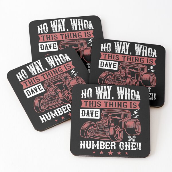 Item preview, No Way. Whoa, Dave, This Thing Is Number One  designed and sold by GoodVibeDesign.
