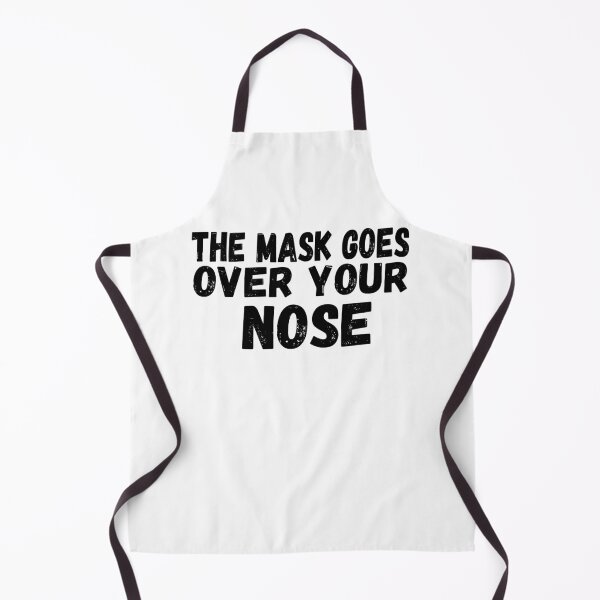 Item preview, The Mask Goes Over Your Nose , humor , funny mask designed and sold by CodingForTech.