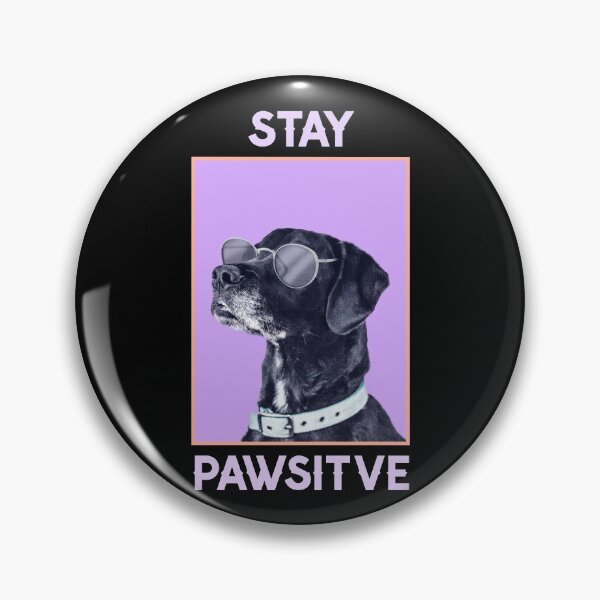 Item preview, Stay Pawsitive 1 Design designed and sold by Paula Helit.