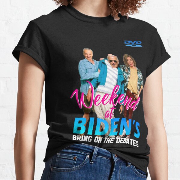 Weekend at Biden's Bring On The Debates Classic T-Shirt