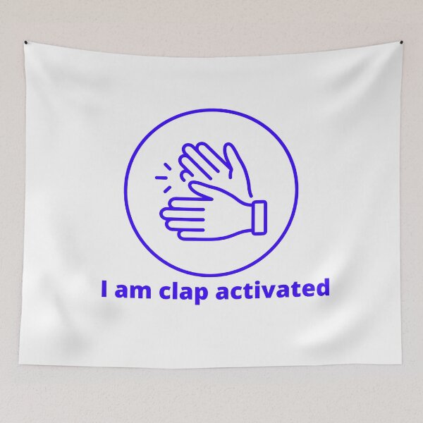 Item preview, I Am Clap Activated designed and sold by sam1special.